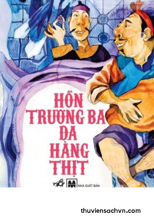 HỒN TRƯƠNG BA, DA HÀNG THỊT