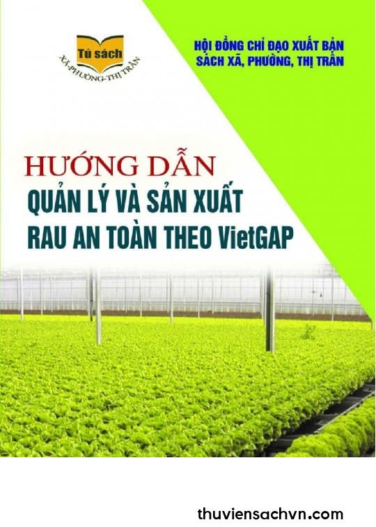 HƯỚNG DẪN QUẢN LÝ VÀ SẢN XUẤT RAU AN TOÀN THEO VIETGAP