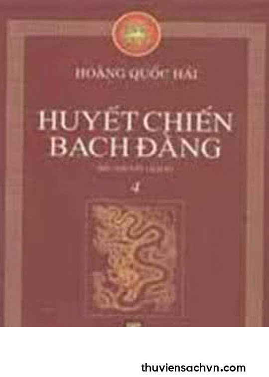 HUYẾT CHIẾN BẠCH ĐẰNG