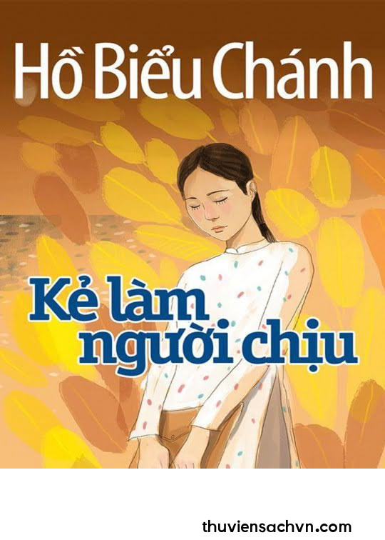 KẺ LÀM NGƯỜI CHỊU