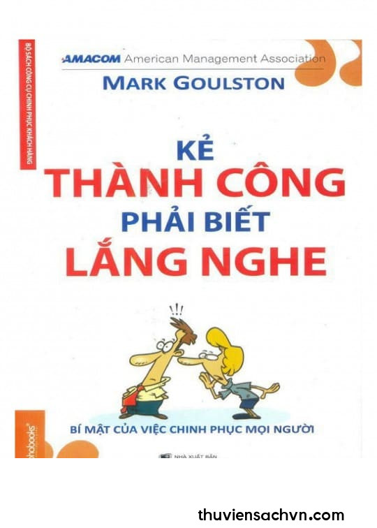 KẺ THÀNH CÔNG PHẢI BIẾT LẮNG NGHE