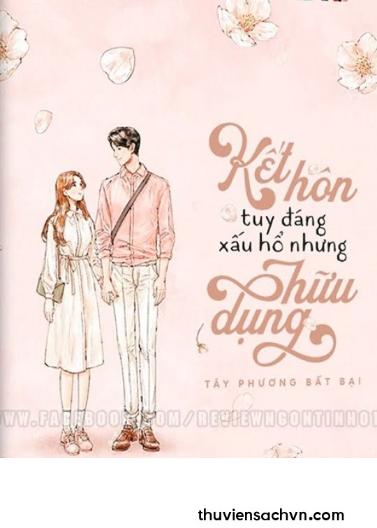 KẾT HÔN TUY ĐÁNG XẤU HỔ NHƯNG HỮU DỤNG