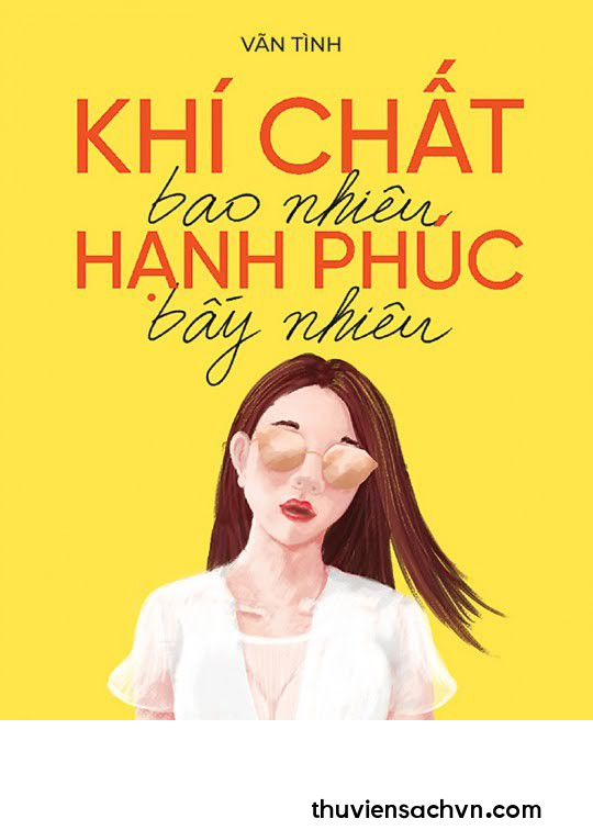 KHÍ CHẤT BAO NHIÊU HẠNH PHÚC BẤY NHIÊU