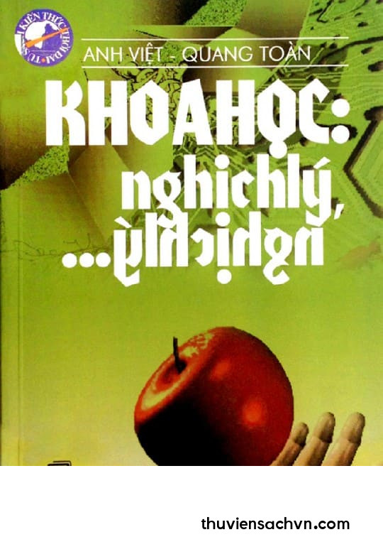 KHOA HỌC - NGHỊCH LÝ