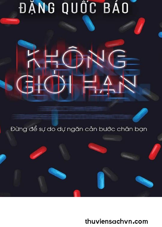 KHÔNG GIỚI HẠN