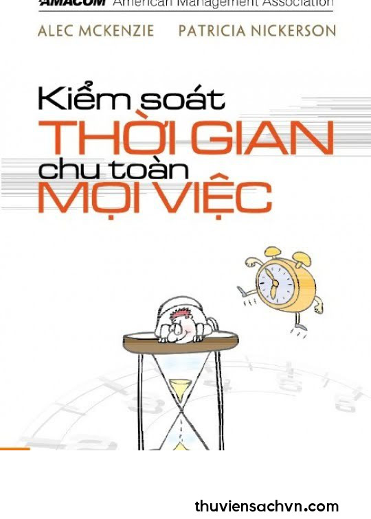 KIỂM SOÁT THỜI GIAN - CHU TOÀN MỌI VIỆC