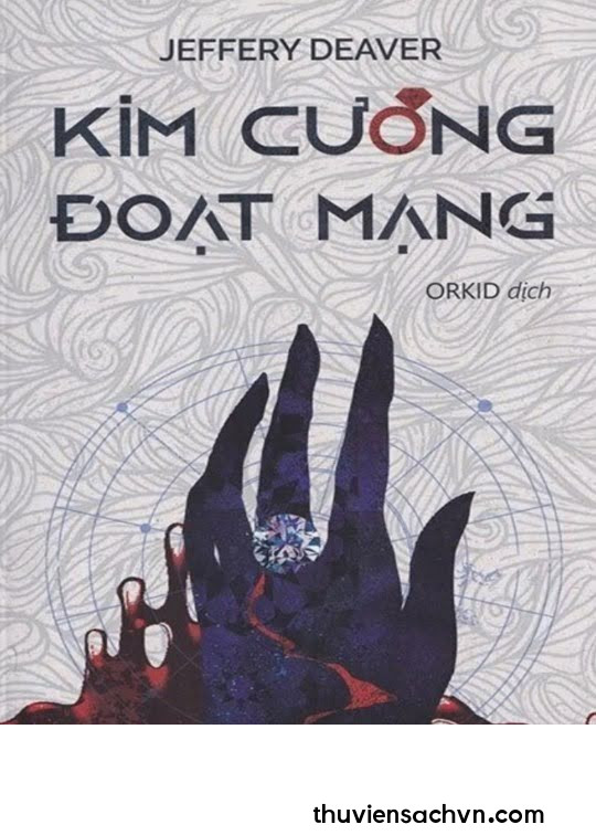 KIM CƯƠNG ĐOẠT MẠNG