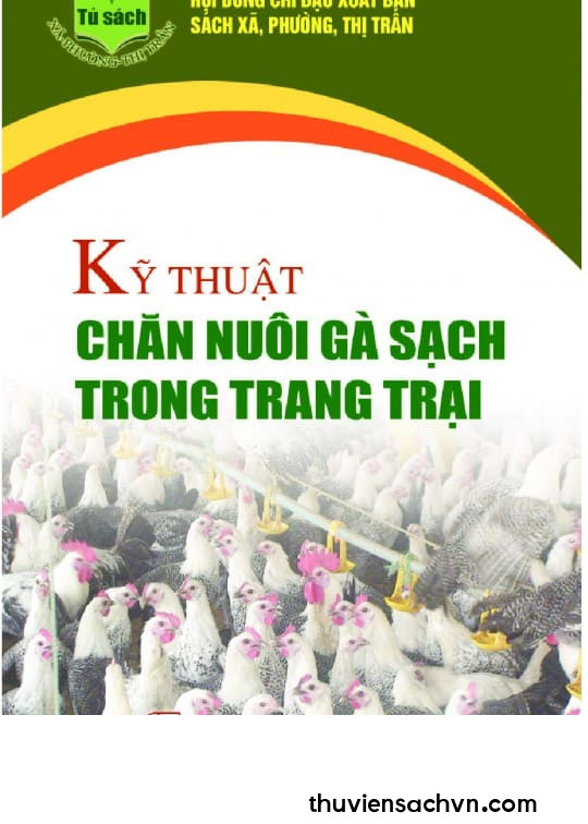 KỸ THUẬT CHĂN NUÔI GÀ SẠCH TRONG TRANG TRẠI