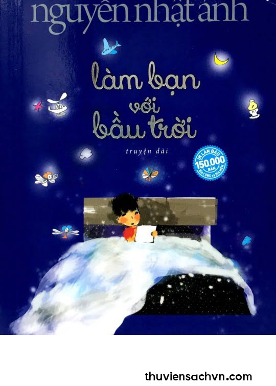 LÀM BẠN VỚI BẦU TRỜI