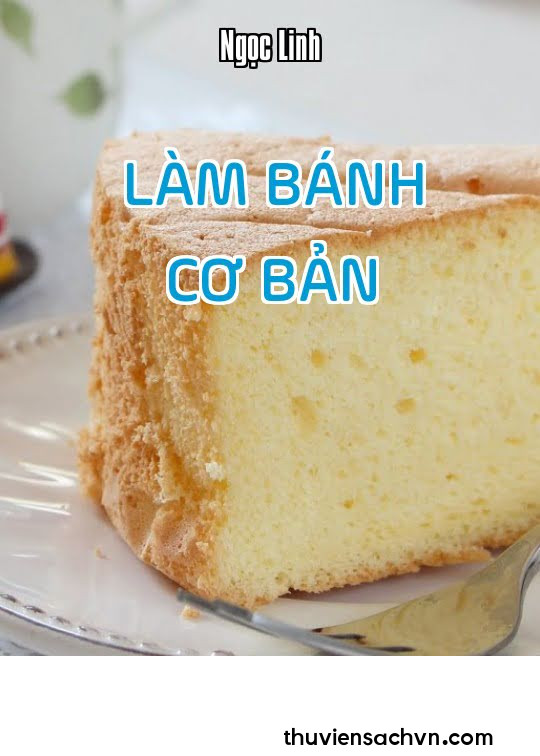 LÀM BÁNH CƠ BẢN