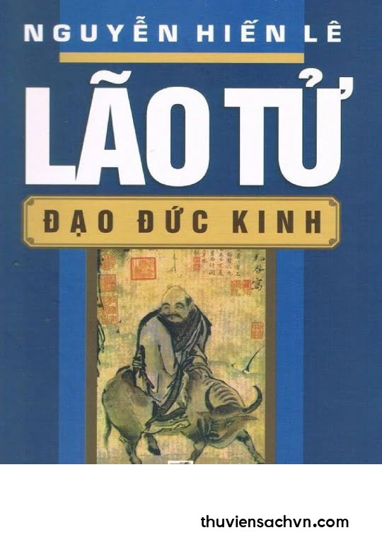 LÃO TỬ ĐẠO ĐỨC KINH - NGUYỄN HIẾN LÊ