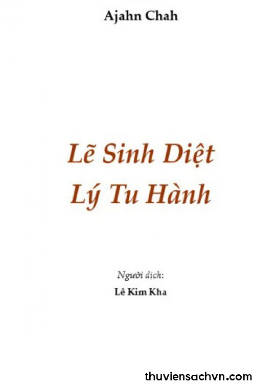 LẼ SINH DIỆT, LÝ TU HÀNH