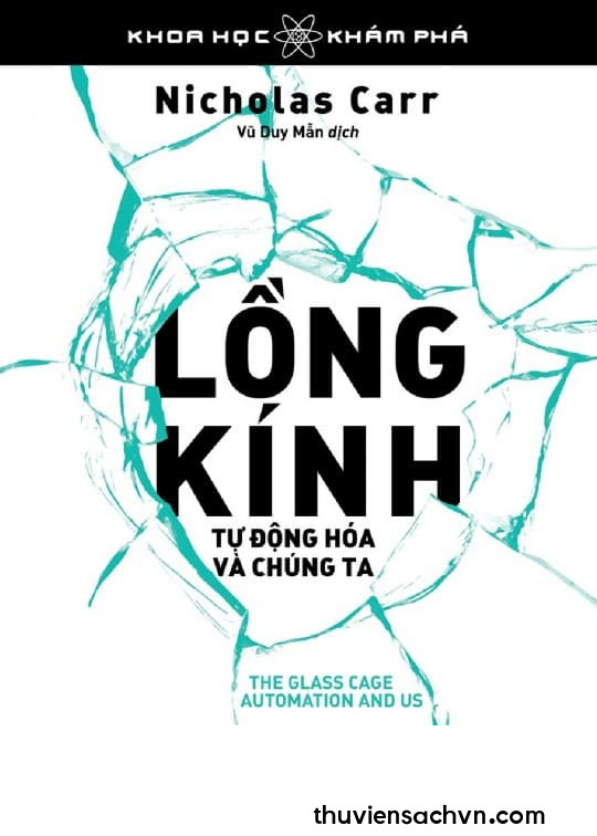 LỒNG KÍNH: TỰ ĐỘNG HÓA VÀ CHÚNG TA