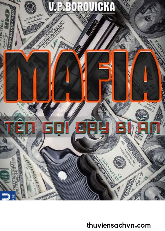 MAFIA - TÊN GỌI ĐẦY BÍ ẨN