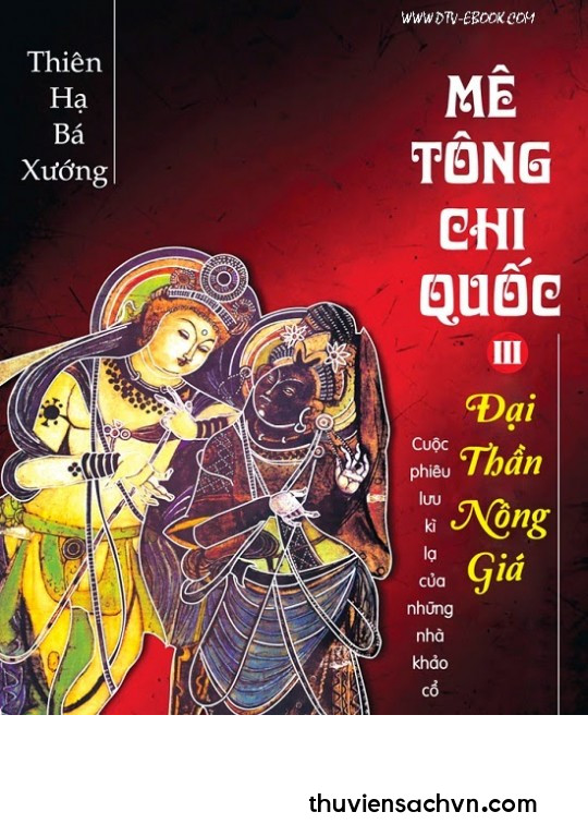 MÊ TÔNG CHI QUỐC TẬP 3: ĐẠI THẦN NÔNG GIÁ