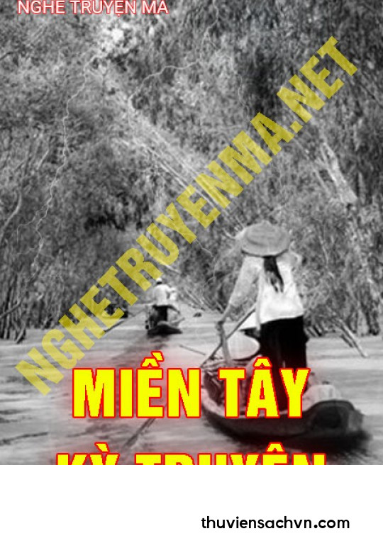 MIỀN TÂY KỲ TRUYỆN