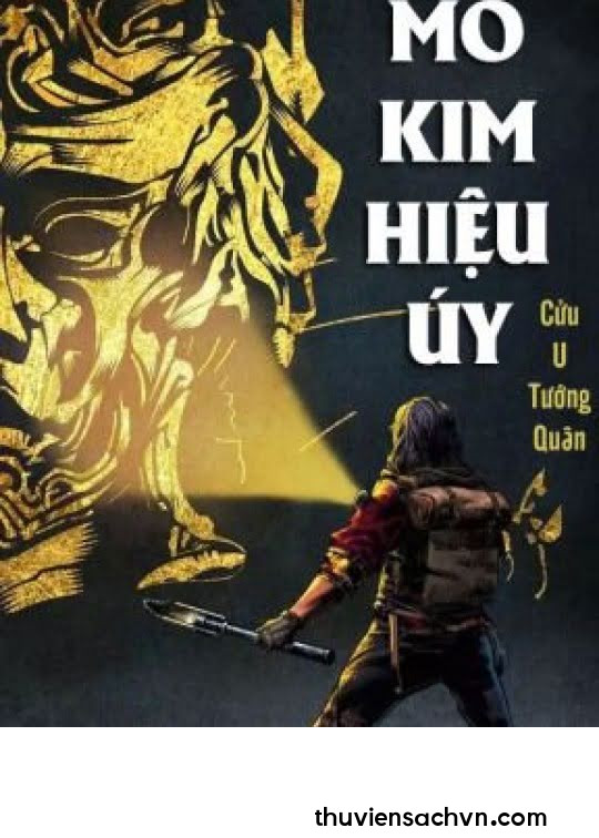 MÔ KIM HIỆU ÚY- CỬU U TƯỚNG QUÂN