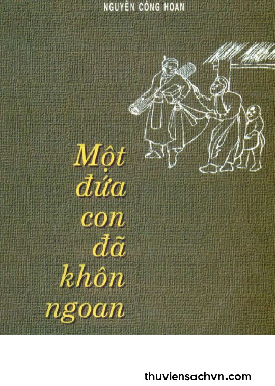 MỘT ĐỨA CON ĐÃ KHÔN NGOAN