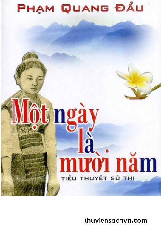 MỘT NGÀY LÀ MƯỜI NĂM