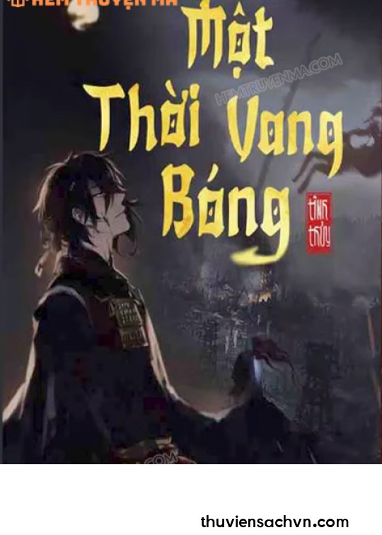 MỘT THỜI VANG BÓNG