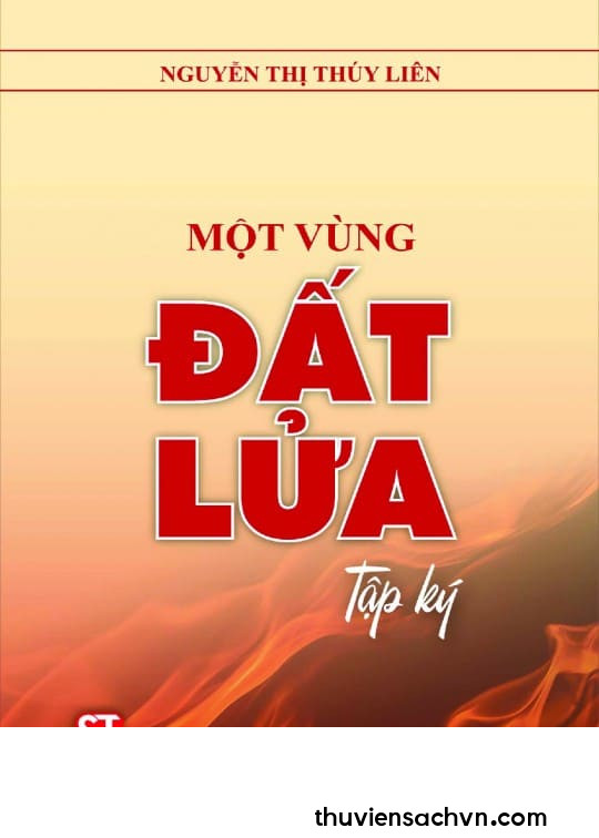 MỘT VÙNG ĐẤT LỬA: TẬP KÝ