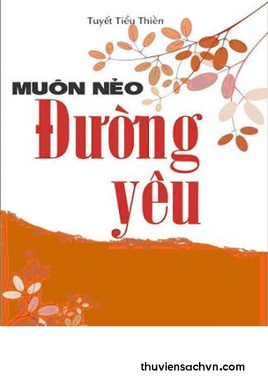 MUÔN NẺO ĐƯỜNG YÊU