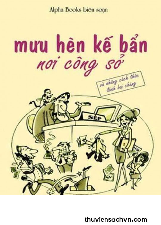 MƯU HÈN KẾ BẨN NƠI CÔNG SỞ