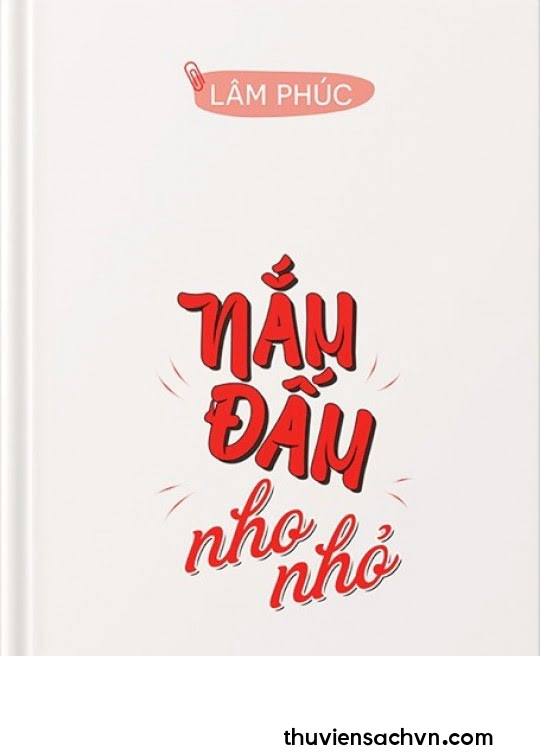 NẮM ĐẤM NHO NHỎ