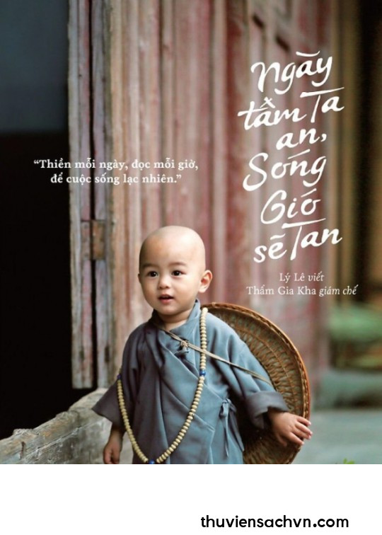 NGÀY TÂM TA AN, SÓNG GIÓ SẼ TAN