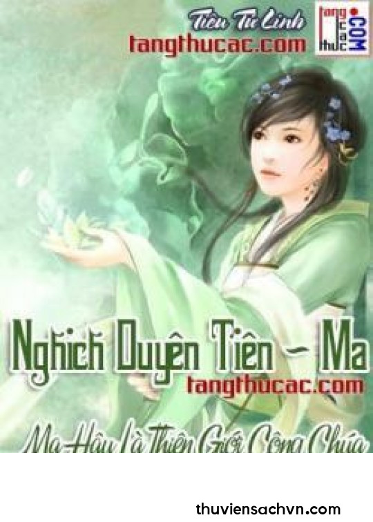 NGHỊCH DUYÊN TIÊN - MA