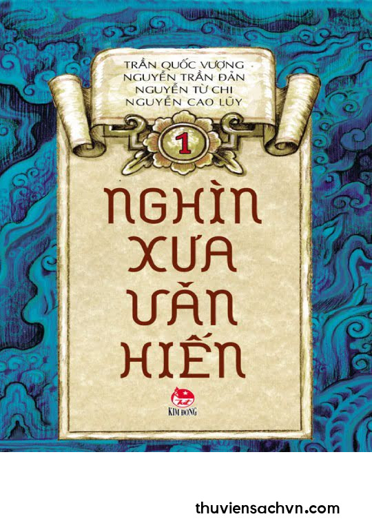 NGHÌN XƯA VĂN HIẾN - TẬP 1