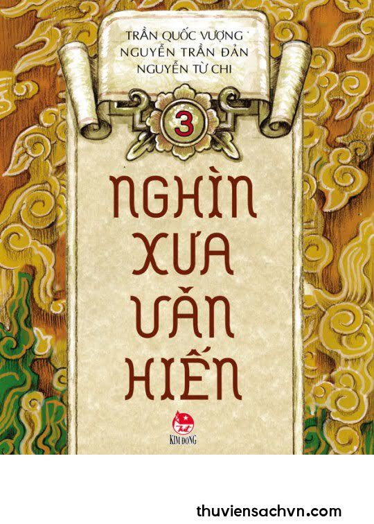 NGHÌN XƯA VĂN HIẾN - TẬP 3