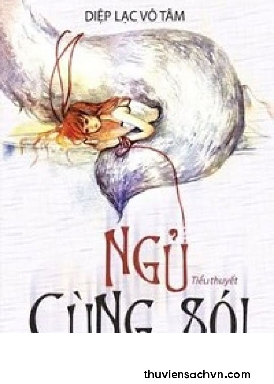 NGỦ CÙNG SÓI