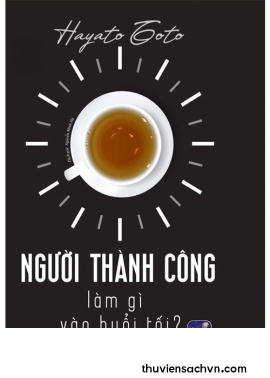 NGƯỜI THÀNH CÔNG LÀM GÌ VÀO BUỔI TỐI