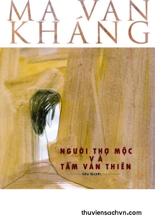 NGƯỜI THỢ MỘC VÀ TẤM VÁN THIÊN