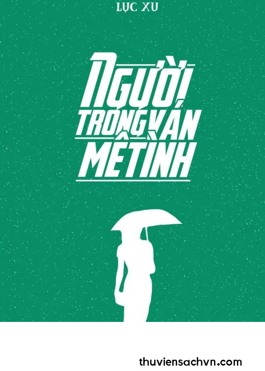 NGƯỜI TRONG VÁN MÊ TÌNH