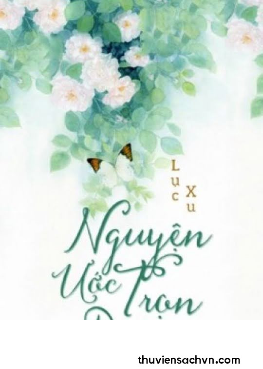 NGUYỆN ƯỚC TRỌN ĐỜI