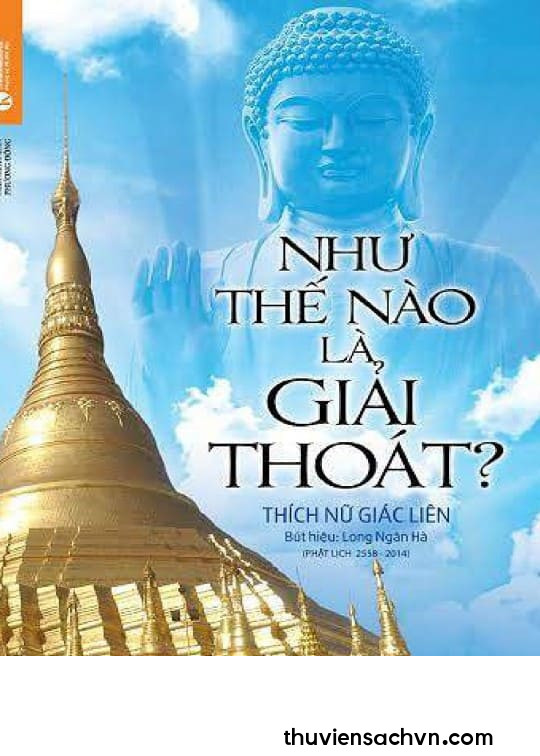 NHƯ THẾ NÀO LÀ GIẢI THOÁT?