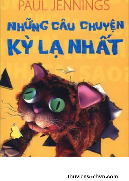 NHỮNG CÂU CHUYỆN KỲ LẠ NHẤT