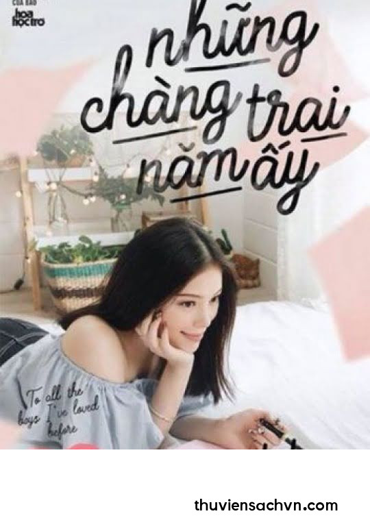 NHỮNG CHÀNG TRAI NĂM ẤY