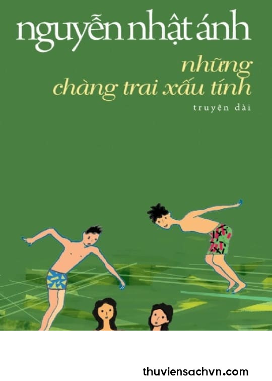 NHỮNG CHÀNG TRAI XẤU TÍNH