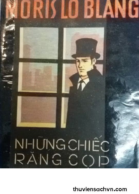 NHỮNG CHIẾC RĂNG CỌP