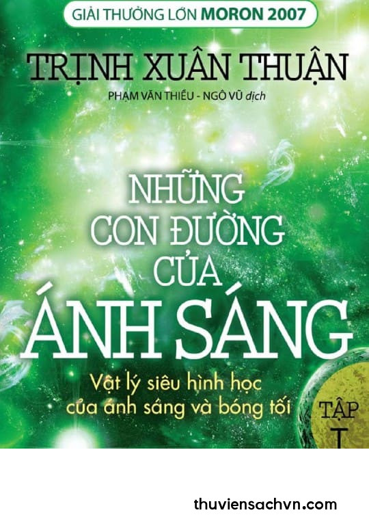 NHỮNG CON ĐƯỜNG CỦA ÁNH SÁNG - TẬP 1