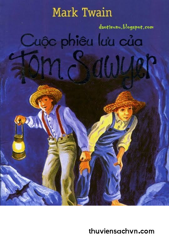 NHỮNG CUỘC PHIÊU LƯU CỦA TOM SAWYER