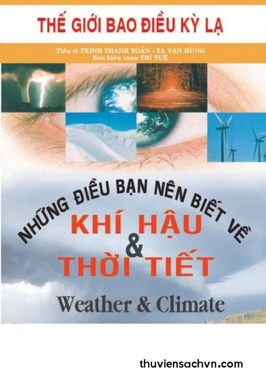 NHỮNG ĐIỀU BẠN NÊN BIẾT VỀ KHÍ HẬU VÀ THỜI TIẾT - SONG NGỮ