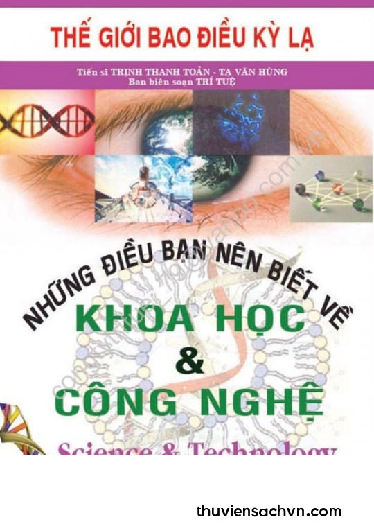 NHỮNG ĐIỀU BẠN NÊN BIẾT VỀ KHOA HỌC VÀ CÔNG NGHỆ - SONG NGỮ