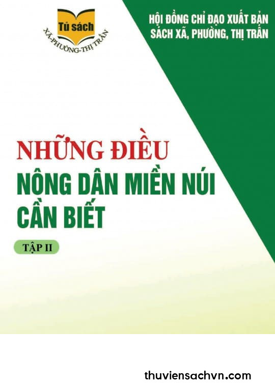 NHỮNG ĐIỀU NÔNG DÂN MIỀN NÚI CẦN BIẾT - TẬP 2