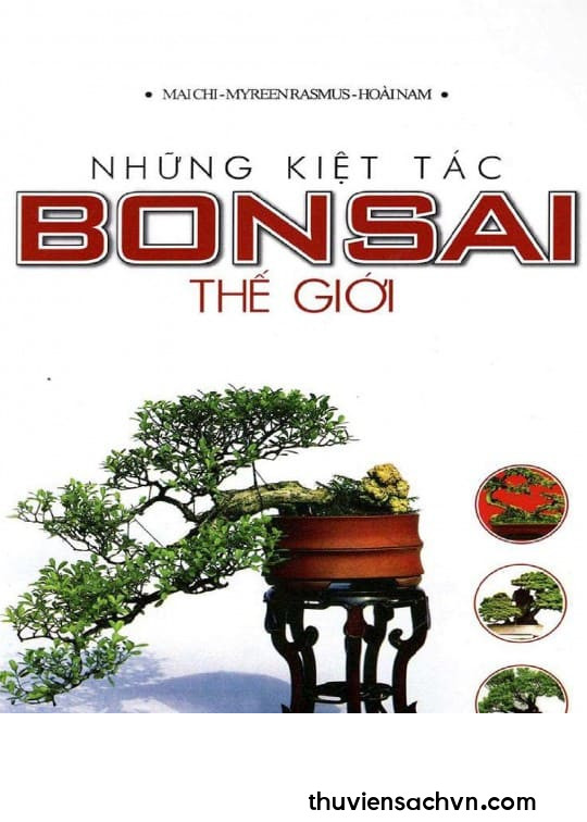 NHỮNG KIỆT TÁC BONSAI THẾ GIỚI