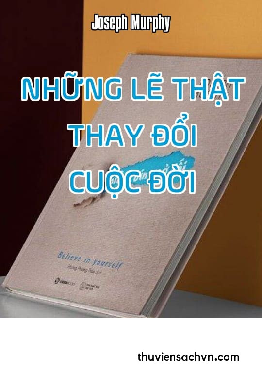 NHỮNG LẼ THẬT THAY ĐỔI CUỘC ĐỜI