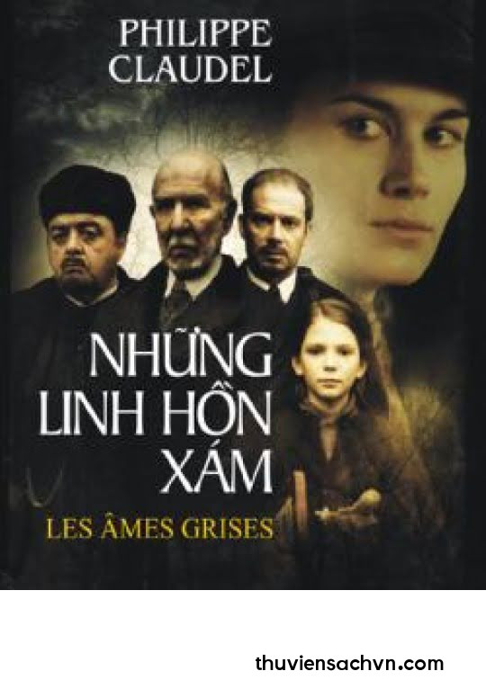 NHỮNG LINH HỒN XÁM